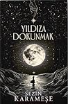 Yıldıza Dokunmak