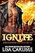 Ignite: Underground Encounters: eine Shifter / Rockstar-Romanze (Underground Encounters Paranormal Nachtclub 3) (German Edition)