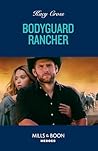 Bodyguard Rancher...