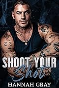 Shoot Your Shot (New England Bay Sharks, #2)