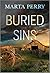 Buried Sins: A Thrilling Amish Mystery (The Three Sisters Inn Book 3)