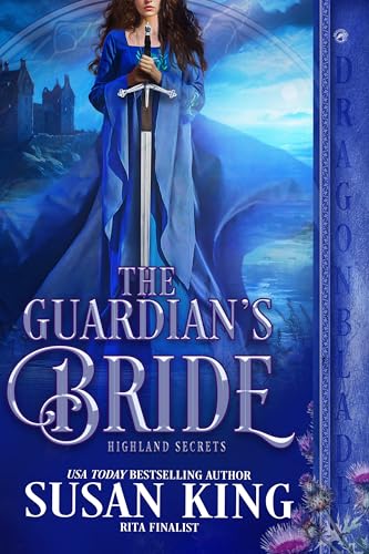 The Guardian’s Bride: A Medieval Historical Romance (Highland Secrets Book 3)