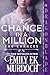 A Chance in a Million (The ...