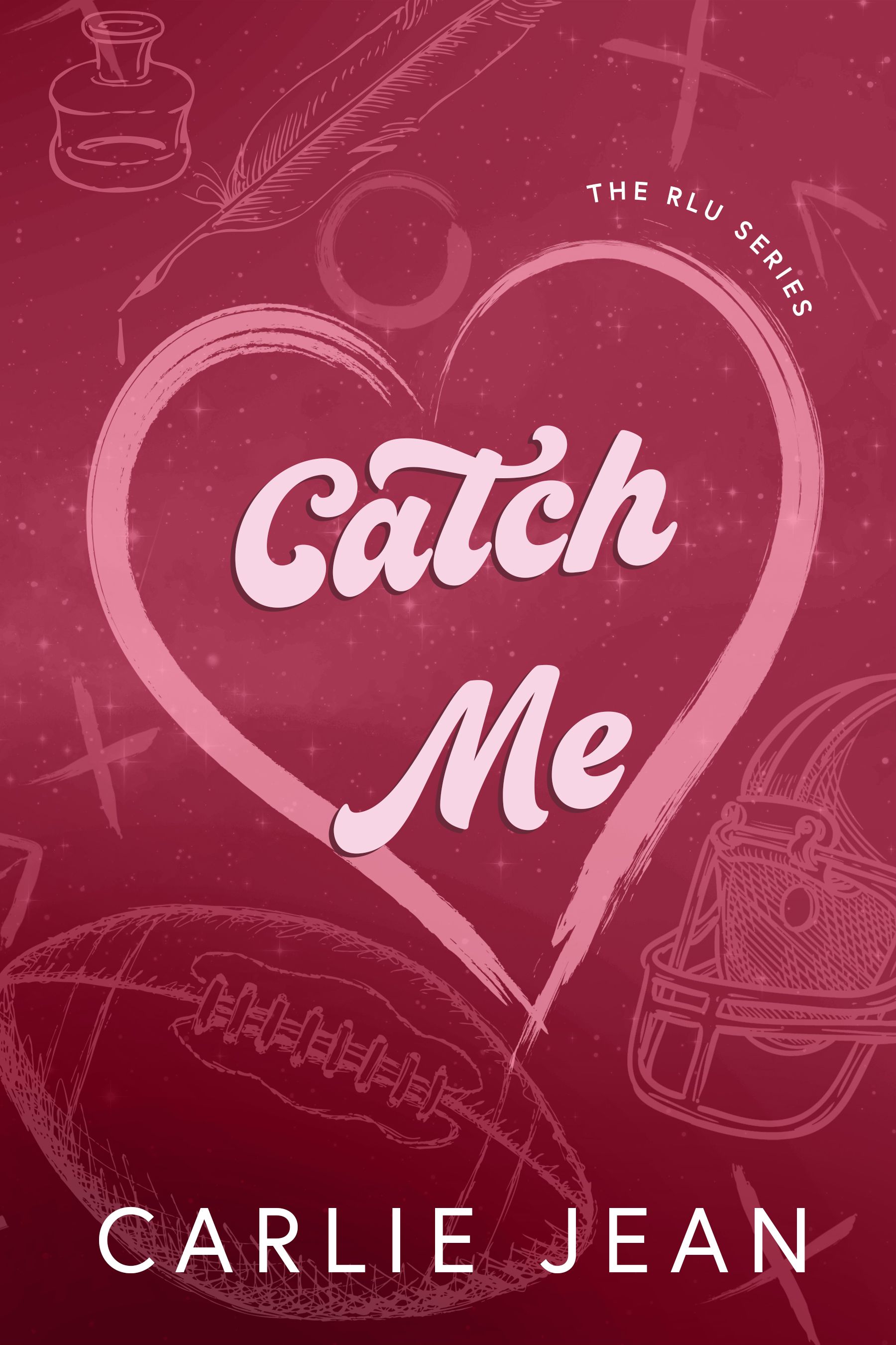 Catch Me (RLU #4)