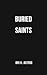 Buried Saints