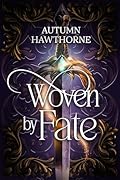 Woven by Fate 
