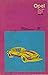 Opel 1964-1970 (Chilton's Repair & Tune-up Guide)