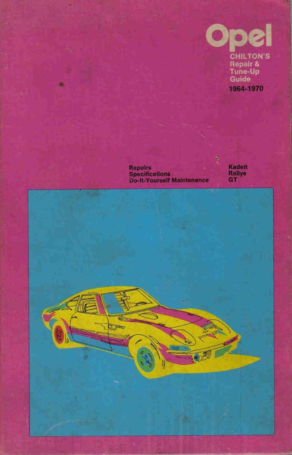 Opel 1964-1970 (Chilton's Repair & Tune-up Guide)