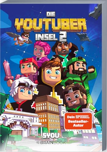 Die Youtuber Insel 2: Aufstieg des Lotus-Clans (SYou) (Die YouTuber Insel - Das YouTuber-Abenteuer im Blockuniversum) (German Edition)