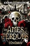 Ténébris - 2. Les...
