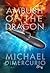 Ambush of the Dragon by Michael DiMercurio