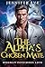 The Alpha's Chosen Mate (Mo...
