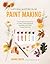 Natural Watercolor Paint Making: Create Beautiful Pigments at Home Using Botanicals, Vegetables and Other Foraged Materials