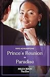 Prince's Reunion In Paradise (Mills & Boon True Love)