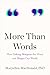 More Than Words by Maryellen MacDonald