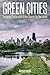 Green Cities: Designing Sustainable Urban Spaces for the Future: A Comprehensive Guide to Eco-Friendly Architecture and Urban Planning (Future Urban Design Series)