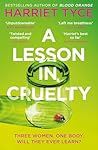 A lesson in cruelty by Harriet Tyce