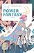 The Power Fantasy #4 by Kieron Gillen