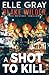 A Shot to Kill (Blake Wilder FBI Mystery Thriller)
