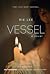 Vessel by Rie Lee