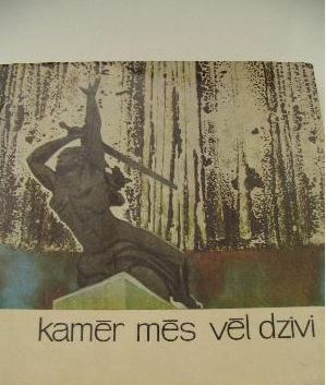 Kamēr mēs vēl dzīvi