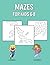 Mazes For Kids 6-8: 200 Fun Activity Puzzles with Solutions - Great Birthday Gift 200 Puzzles with Solutions – Great Games for Brain, Logic & Memory