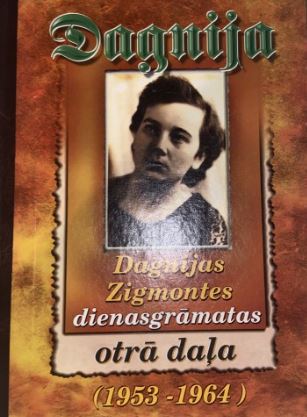 Dagnija. Dagnijas Zigmontes dienasgrāmatas. Otrā daļa