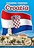 Croatia (Blastoff! Readers: Exploring Countries)