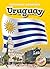 Uruguay (Blastoff! Readers: Exploring Countries)