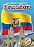 Ecuador (Blastoff! Readers: Exploring Countries)