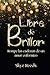Libre de Brillar: Rompe las...