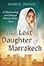 The Lost Daughter of Marrakech by Haim E. Dahan