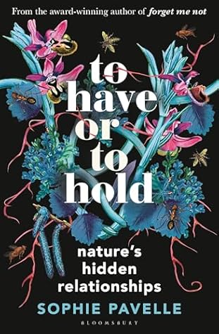To Have or To Hold: Nature's Hidden Relationships