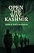OPEN THE WAY TO KASHMIR