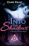 Into The Shadows