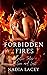 Forbidden Fires