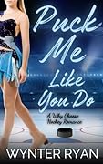 Puck Me Like You Do