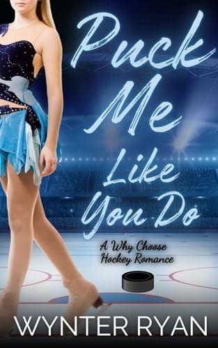 Puck Me Like You Do (Playing the Puck #12)