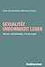 Sexualität unbehindert leben by Frank Herrath