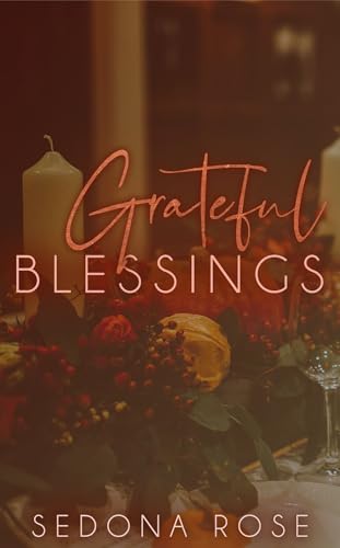 Grateful Blessings : An Amethyst Falls Holiday Novelette (Kindle Edition)