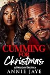 Cumming For Christmas: A Holiday Erotica Book cover for Cumming For Christmas: A Holiday Erotica