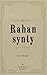 Rahan synty