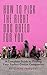How to Pick the Right Dog B...