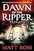 Dawn of the Ripper: Book On...