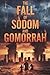 The Fall of Sodom and Gomorrah
