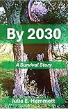 By 2030: A Surviv...