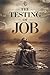 The Testing of Job