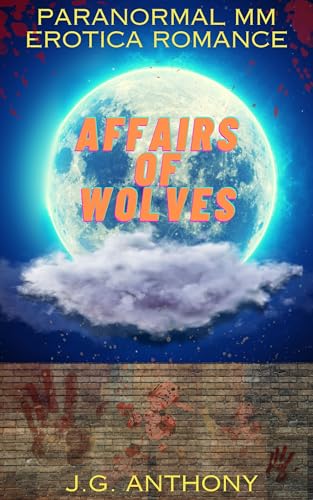 Affairs of Wolves: Paranormal Erotica MM Romance (The Dogpound Tavern Book 3)