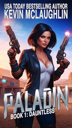 Paladin: Dauntless (Kindle Edition)