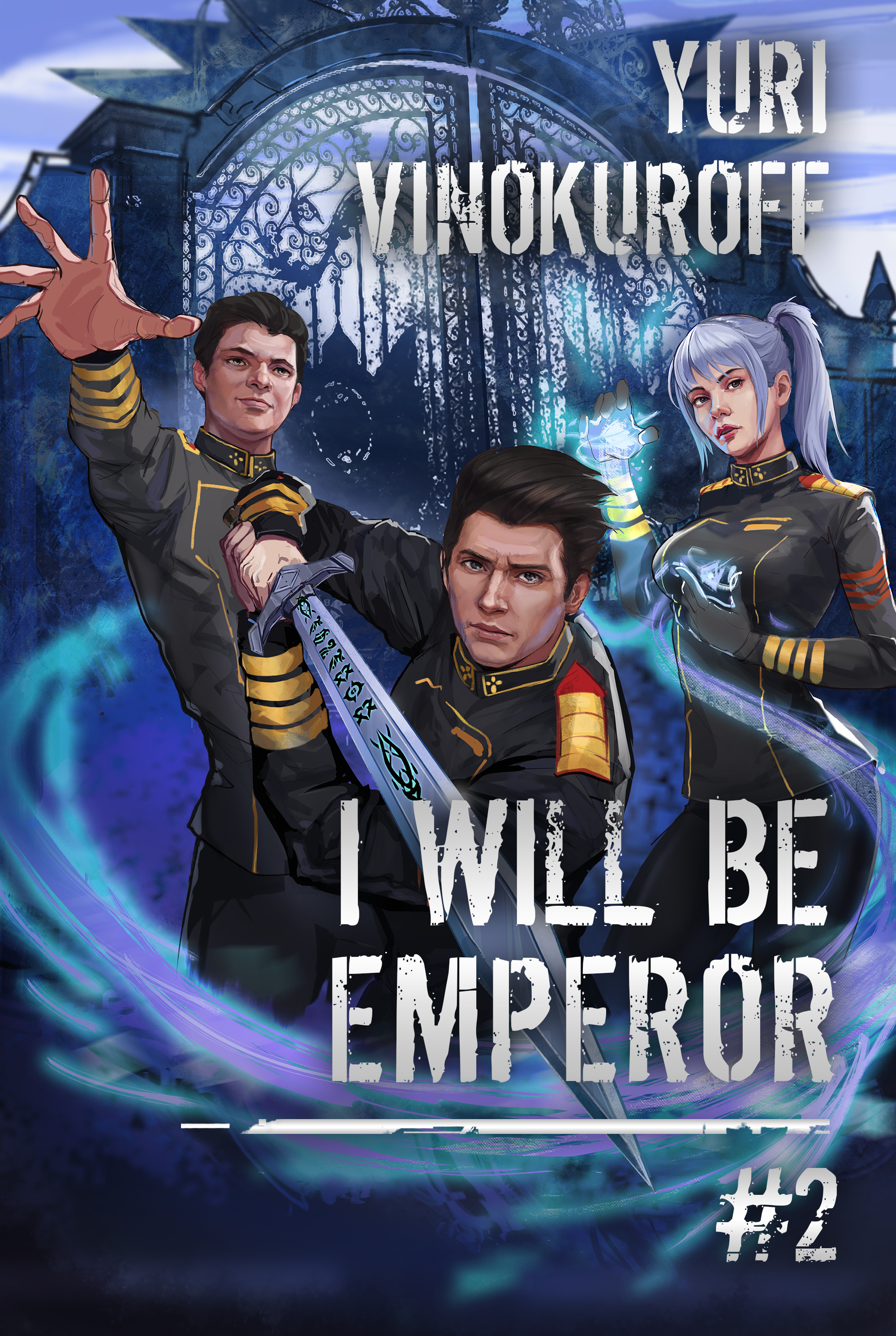 I Will Be Emperor 2 (I Will Be Emperor #2)